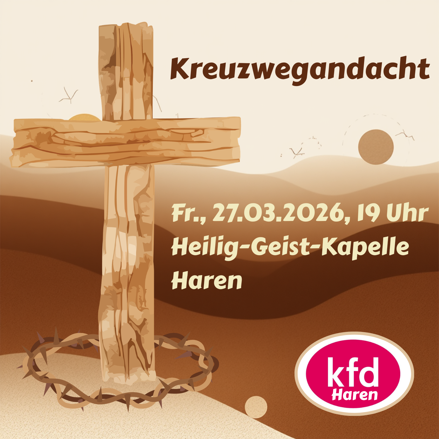 Fr., 27.03.2026, 19 Uhr kfd Kreuzweg Heilig Geist Kapelle Haren